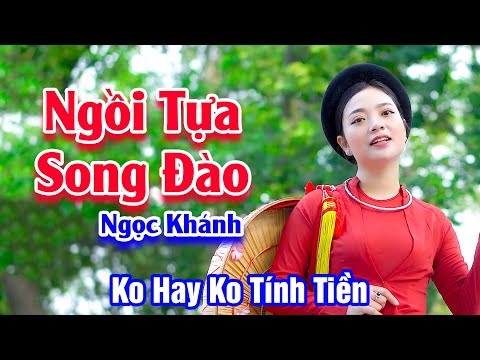 Ảnh bài hát Ngồi Tựa Song Đào - Thể hiện bởi Ngọc Khánh