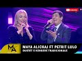 Maya Alickaj FT Petrit Lulo -  Kolazh  Duetet e kengeve tradicionale