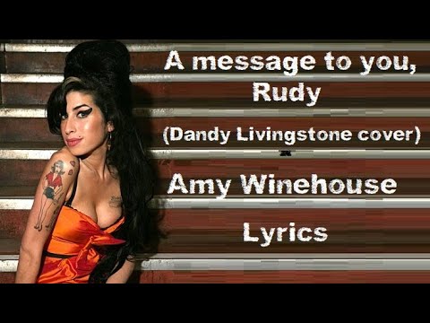 A message to you, Rudy - Amy Winehouse (Lyrics/Letra)