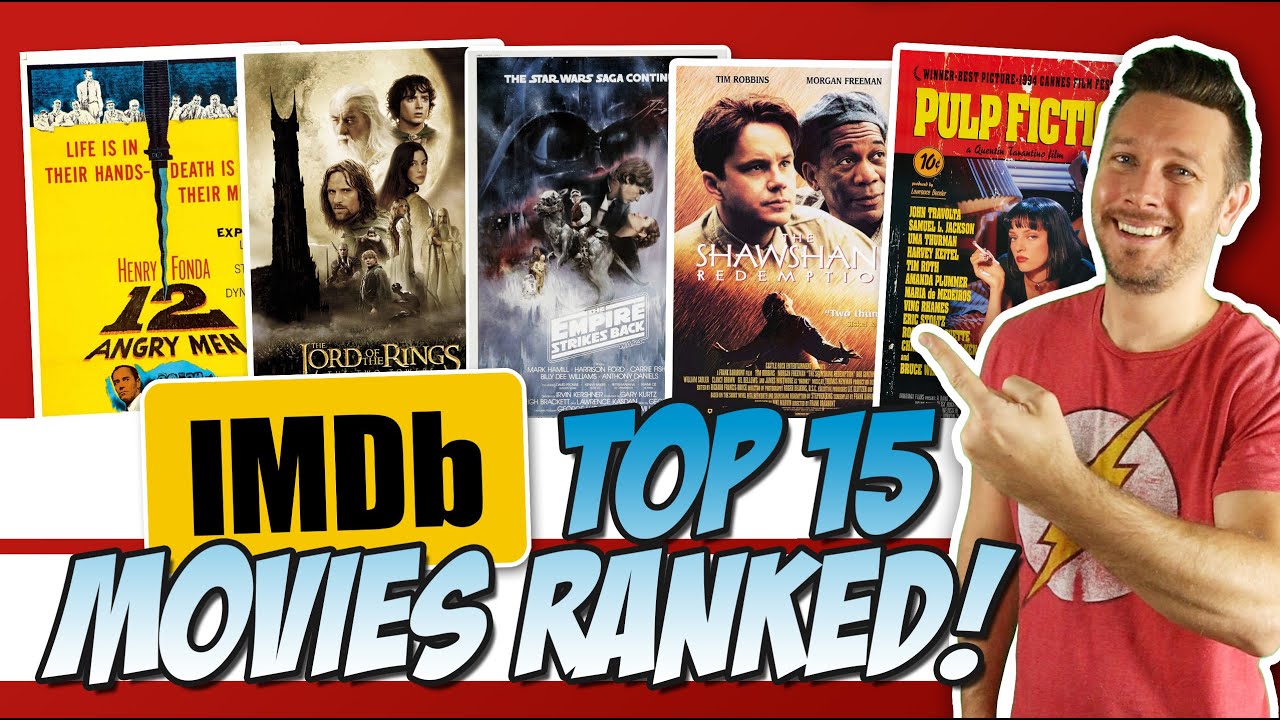 The IMDB Top 15 Movies Ranked!