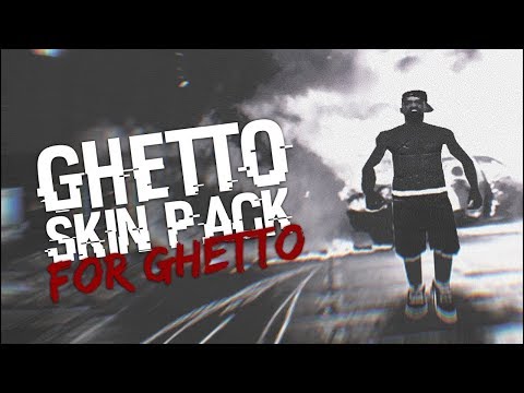 lq ghetto skin pack (no private)