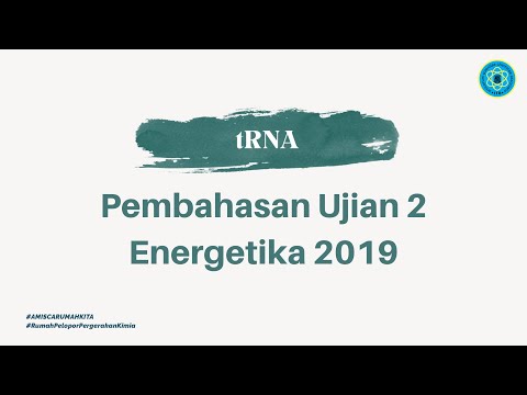 Pembahasan Ujian 2 Energetika 2019 (2020)