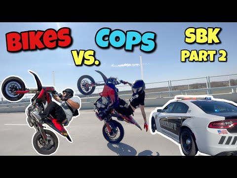 Bikes Vs. COPS! SBK 22' Stunt Ride / Part 2!