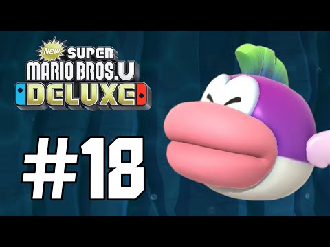 New Super Mario Bros. U Deluxe Episode 18 - Deep Sea Fish - Gameplay (Nintendo Switch)
