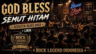 Download lagu God Bless - Semut Hitam | Akustik Blues Rock Cover Lirik | Rock legend Indonesia mp3 Download lagu God Bless - Semut Hitam | Akustik Blues Rock Cover Lirik | Rock legend Indonesia mp3