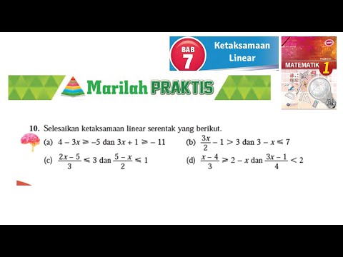 KSSM Matematik Tingkatan 1 Bab 7 ketaksamaan linear marilah praktis no10 buku teks tingkatan 1