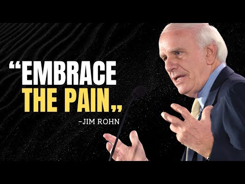 EMBRACE THE PAIN, NO EXCUSES, GET IT DONE - Jim Rohn Motivation