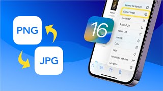 HOW TO Convert PNG to JPG and Reverse With iOS 17 In Files App