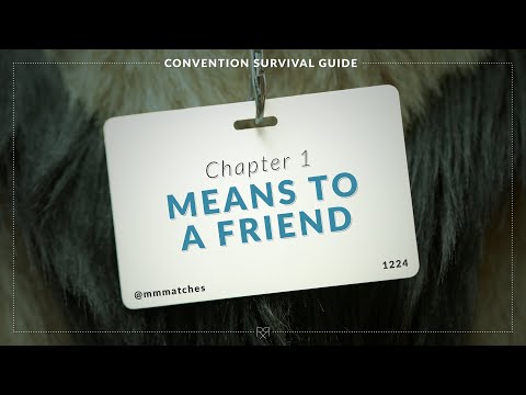 Making Friends - Convention Survival Guide, Chapter 1