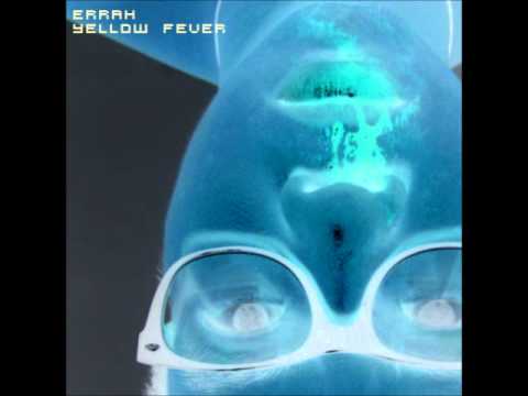 Love Drunk - Errah (Yellow Fever)