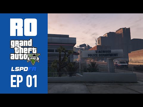 LSPDFR - 01 - Finally Here [LSPD]