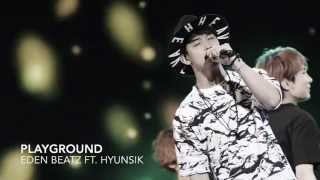 [ENG SUB] Playground - Eden Beatz ft. Hyunsik of BtoB
