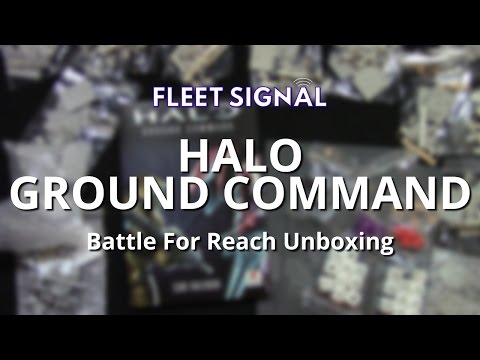 Halo Ground Command: Battle For Reach Starter Set Unboxing 