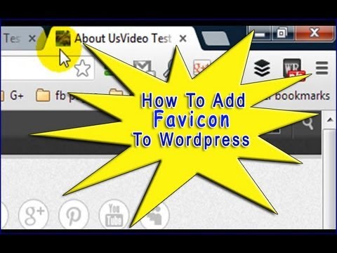How to Add Favicon to Wordpress Site 2013 HD