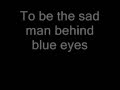 The Who Behind Blue Eyes Lyrics