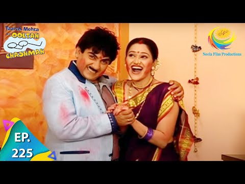 Taarak Mehta Ka Ooltah Chashmah - Episode 225 - Full Episode