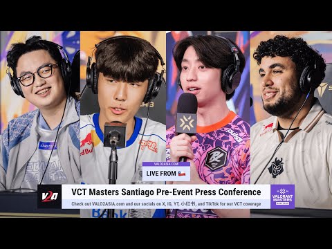 [LIVE] VCT Masters Santiago 2026 Pre-Event Press Conference