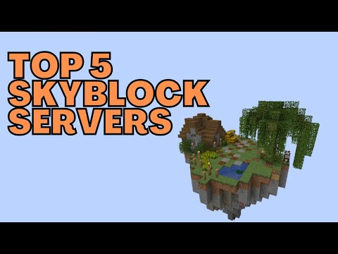 Top 5 Minecraft Skyblock Servers in 2023