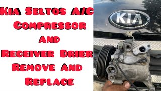 Kia Seltos A/C Compressor and Receiver drier (condenser) Replacement