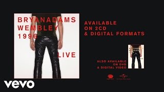 Bryan Adams - 18 'til I Die (Live at Wembley 1996)