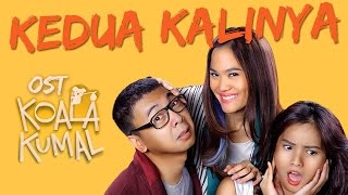 Kedua Kalinya (OST KOALA KUMAL) - Sheryl Sheinafia (Official Video Lyric)