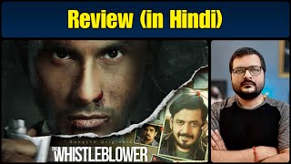 The Whistleblower (Sony Liv) - Web Series Review