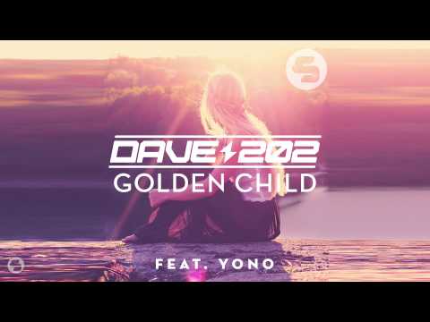 Dave202 feat. Yono - Golden Child (Dave's Deep Mix)