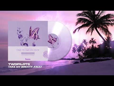 TWOPILOTS - Take My Breath Away (Official Visualizer)