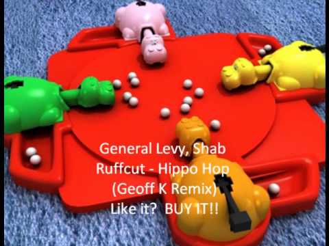 General Levy, Shab Ruffcut - Hippo Hop (Geoff K Remix)