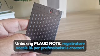 PLAUD NOTE: il registratore vocale AI che registra anche tutte le chiamate