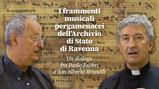 I frammenti musicali pergamenacei dell'Archivio di Stato di Ravenna