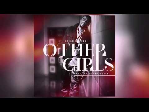 Brian Notice - Other Girls