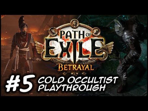 ZIGGYD Plays Path of Exile: BETRAYAL - (Now 1080p) Not Fair At All - #5 Act 4