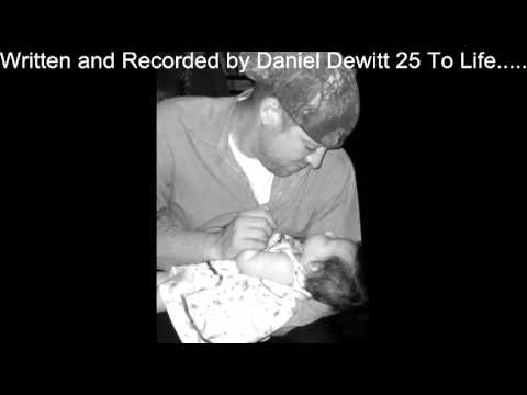 25 To Life By Daniel Dewitt Produced by Standsfree