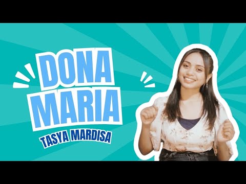 Tasya Mardisa // Dona Maria // Dansa Cover
