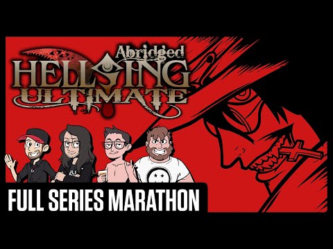 Hellsing Ultimate Abridged Marathon with Creator Commentary
