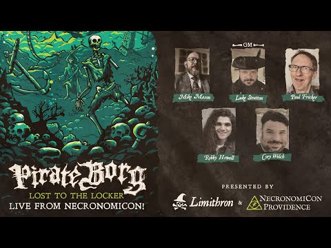 Pirate Borg LIVE! At NecronomiCon PVD 2024