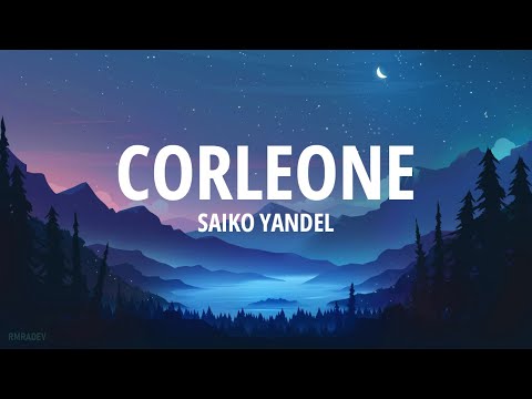 Saiko, Yandel - Corleone (Letra)