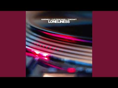 Tomcraft, DJs From Mars, Hardwell - Loneliness (Extended Mix)
