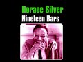 Horace Silver Nineteen bars