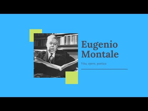 Eugenio Montale - Vita, opere poetica (videolezione, riassunto)