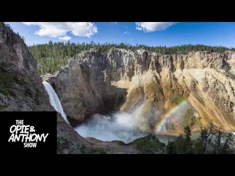 Opie and Anthony: Steve From Yellowstone Compilation! RAMONE!