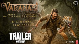 Varanasi- Trailer Concept (Hindi)  | Mahesh babu | Akshay Kumar| Priyanka| Sanjay Dutt| SS Rajamouli