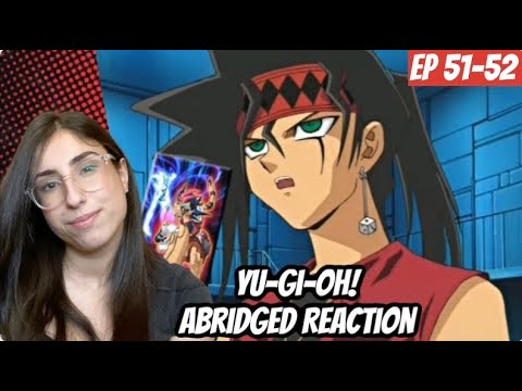 Yu-Gi-Oh Abridged REACTION | YGOTAS ep 51-52