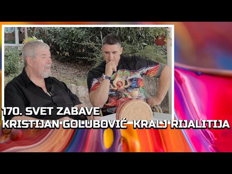 170 SVET ZABAVE KRISTIJAN GOLUBOVIĆ KRALJ RIJALITIJA 01.09.2025.