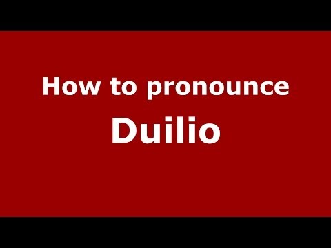 How to pronounce Duilio (Italian/Italy) - PronounceNames.com