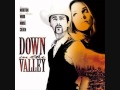 Down in the valley Soundtrack - Down from the ...