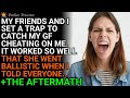 CHEATING GIRLFRIEND Gets Caught In The Act She Went Ballistic When I Told Our Friends Family