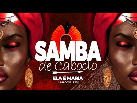 Samba de Caboclo - Ela é Maria