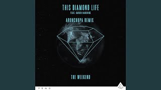 The Weekend (AronChupa Remix Extended)